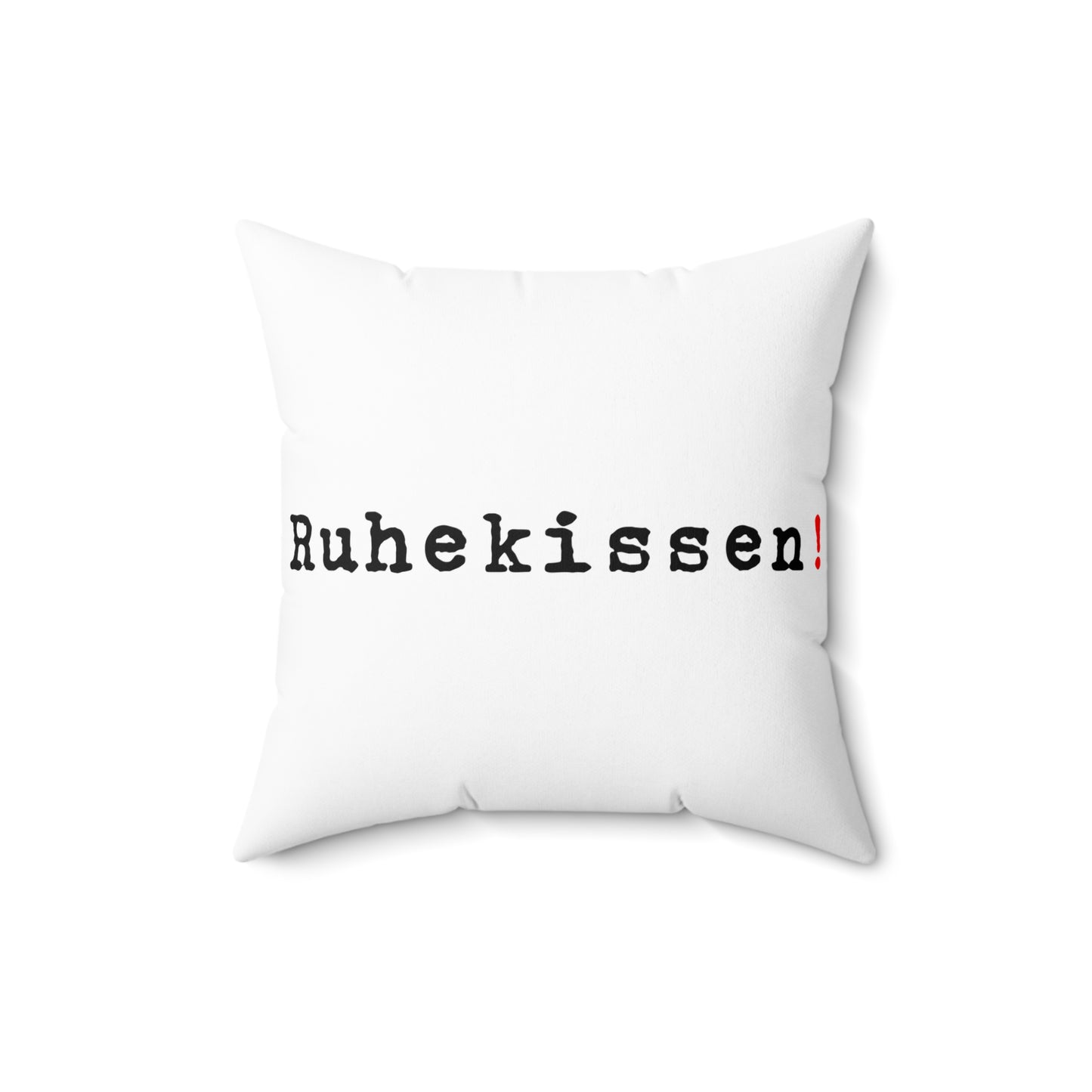 Ruhekissen!