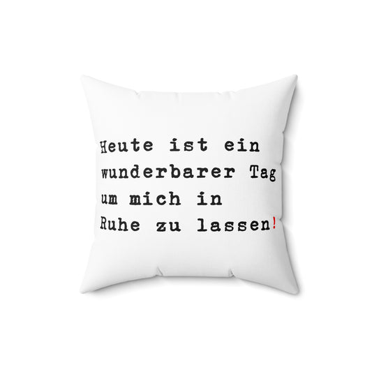 Heute ist ein wunderbarer Tag