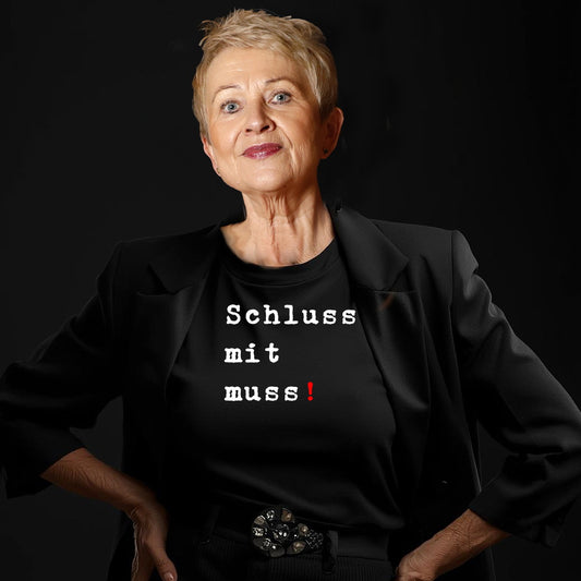 Schluss mit muss!